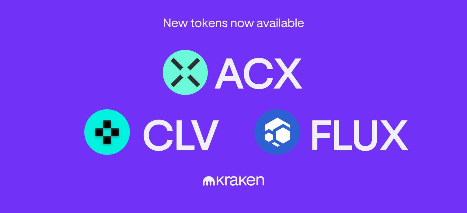 ACX, CLV and FLUX are available for trading!