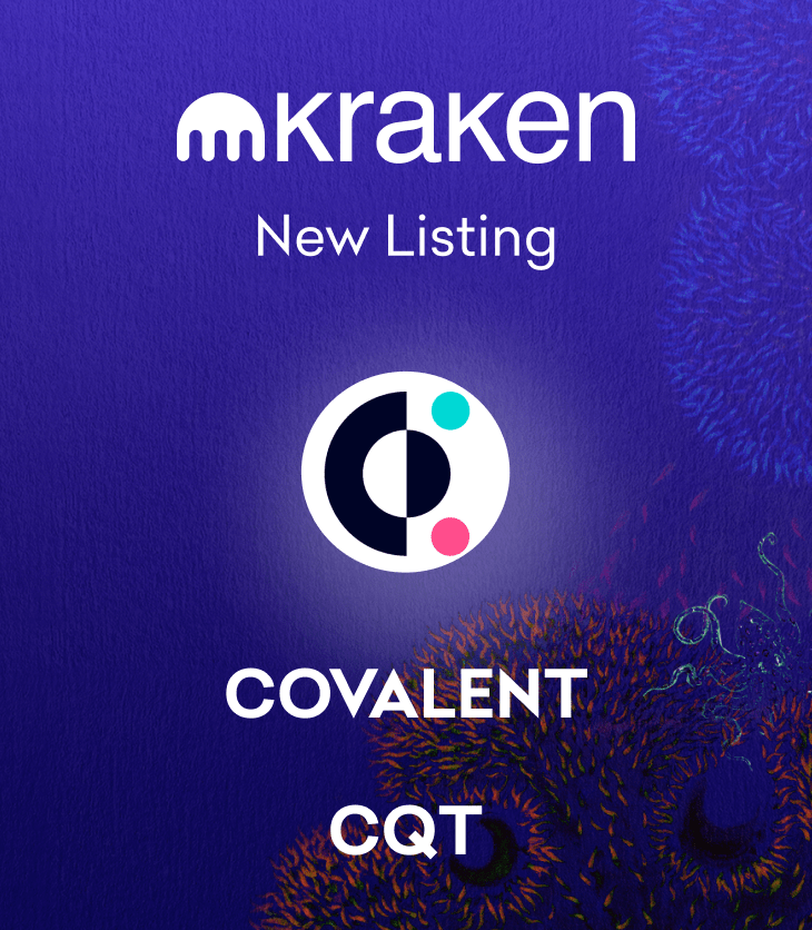 Covalent (CQT) trading starts July 6 – Deposit Now