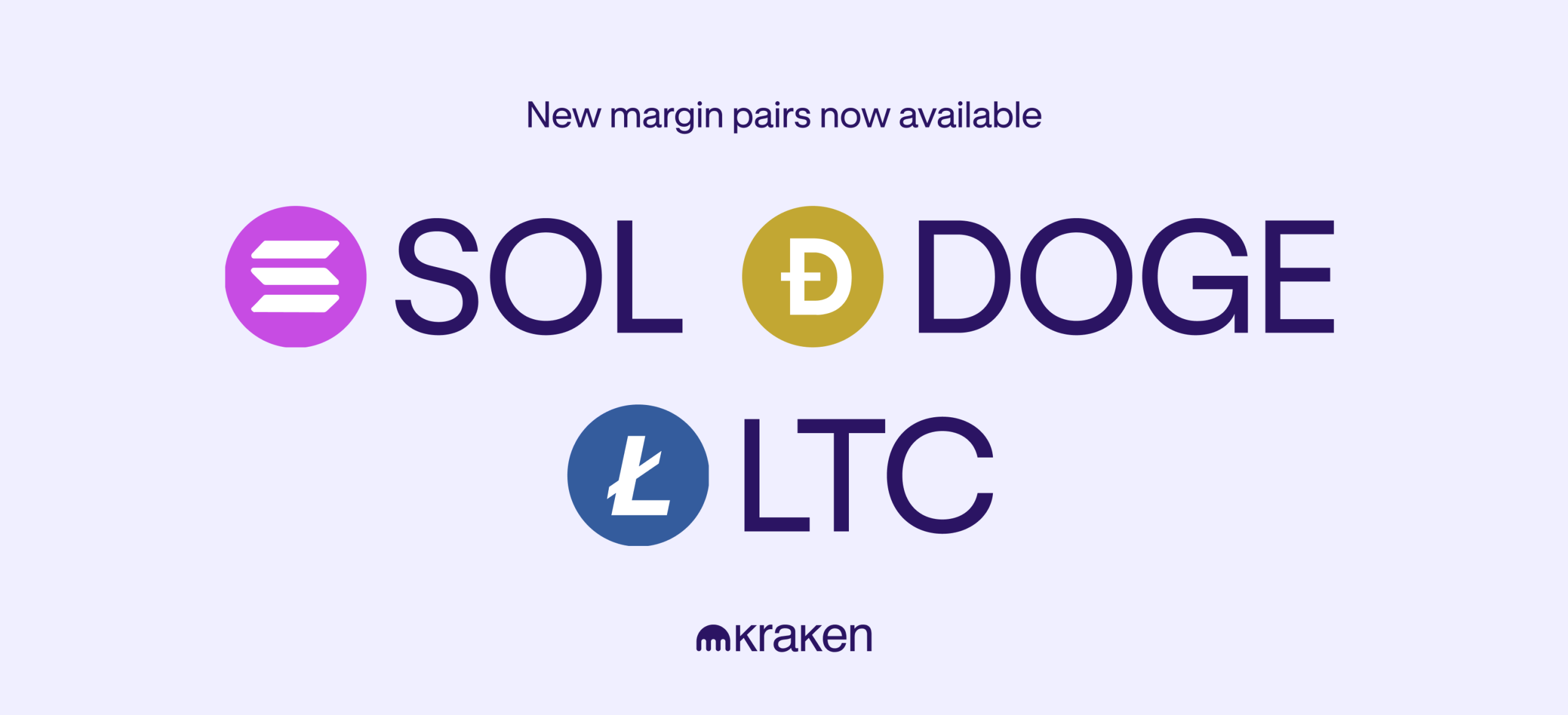 Expanded margin pairs available for SOL, DOGE and LTC!