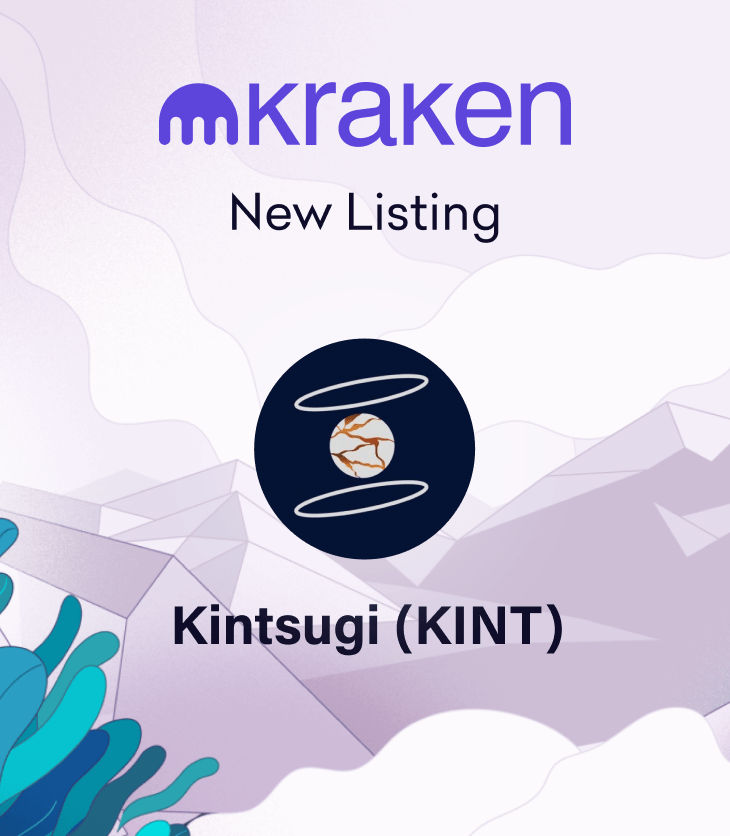 Kintsugi (KINT) Trading Starts January 6 – Deposit Now
