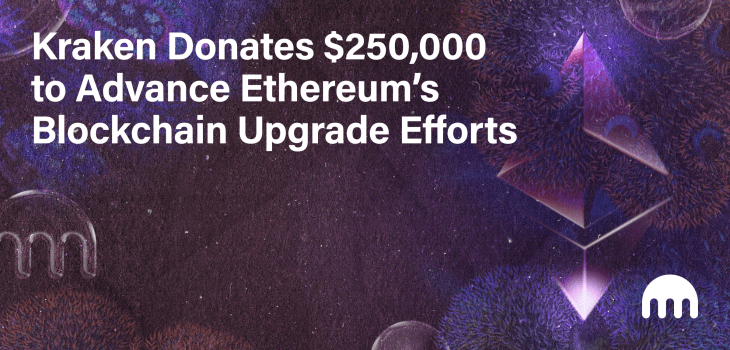Kraken Commits $250,000 to Advancing Ethereum’s Blockchain Upgrade Efforts