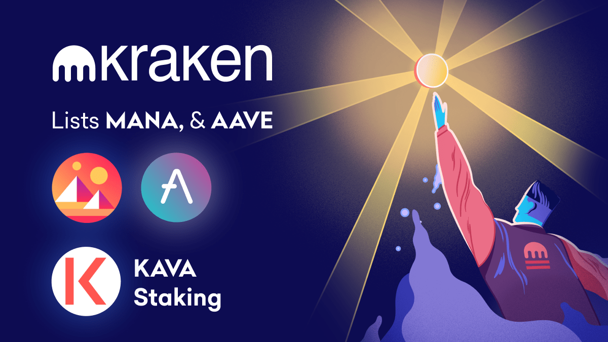 Listing December 15: Two New Trading Assets (MANA and AAVE) and One New Staking Asset (KAVA)