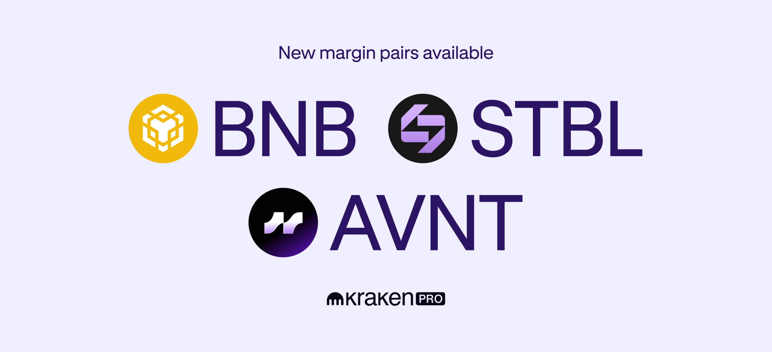 New assets and pairs available for margin trading: BNB, AVNT and STBL!