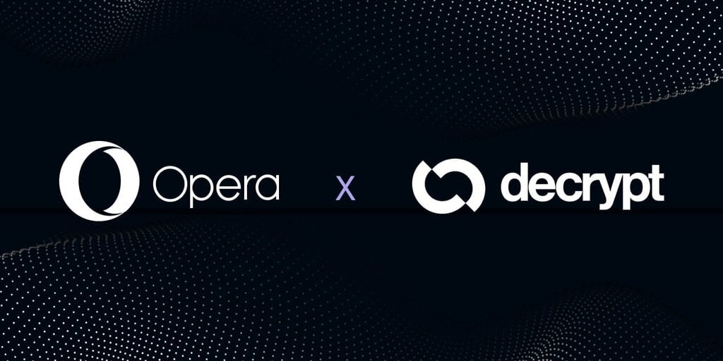 Opera and Decrypt Team Up to ‘Bring the Next Billion Users’ to Web3